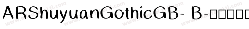 ARShuyuanGothicGB- B字体转换